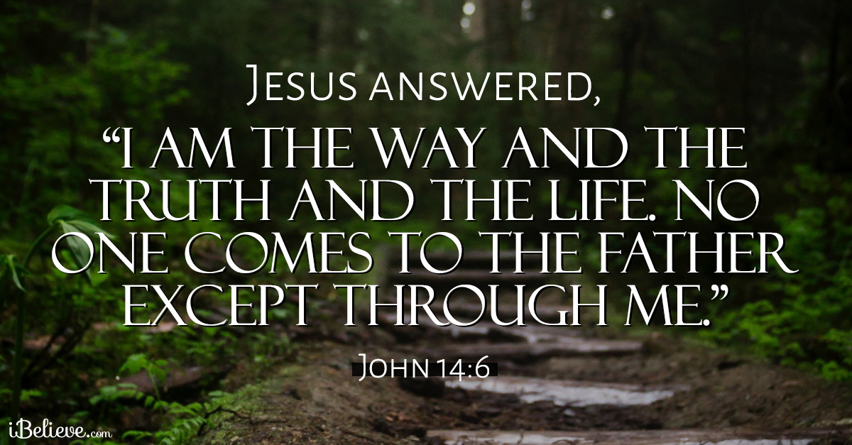 Jesus is The Way, The Truth, and The Life